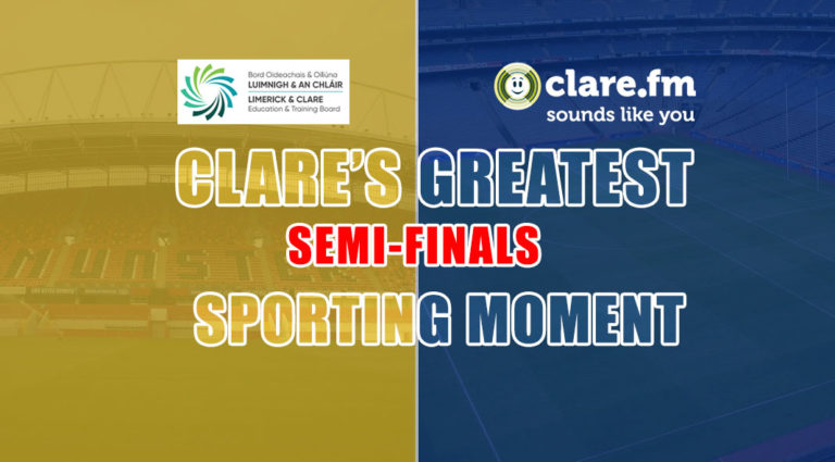 Semi-Finals :: Clare’s Greatest Sporting Moment