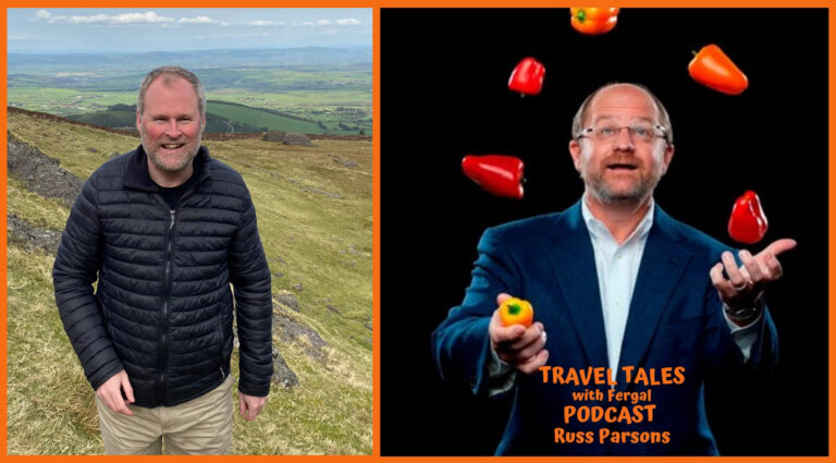 Travel Tales with Fergal – Russ Parsons